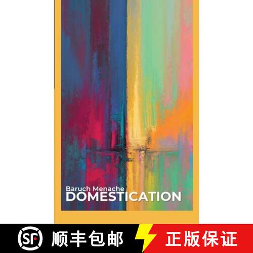 【3-4周达】Domestication: Domesticity in Relation to Social Psyche & Identity [9781971928241]