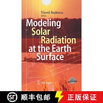 【3-4周达】Modeling Solar Radiation at the Earth's Surface : Recent Advances [9783642420788]
