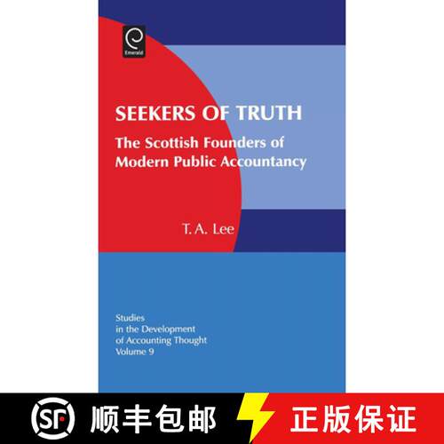 【3-4周达】精装 Seekers of Truth – The Scottish Founders of Modern Public Accountancy [9780762312986]