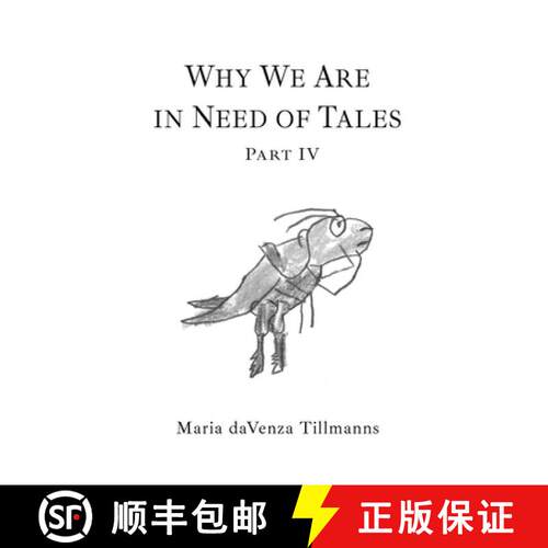 【3-4周达】Why We Are in Need of Tales: Part Four [9781771806237]