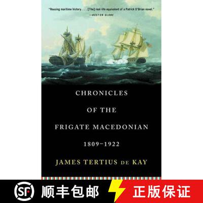 【3-4周达】Chronicles of the Frigate Macedonian, 1809–1922 [9780393320244]