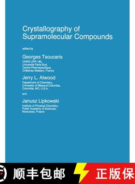 【3-4周达】Crystallography of Supramolecular Compounds: Proceedings of the NATO Advanced Study Instit... [9780792340515]