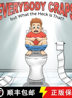 【3-4周达】Everybody Craps but What the Heck is That? [9798986840826]