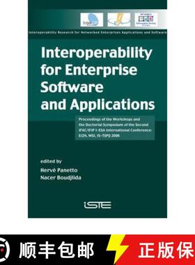【3-4周达】Interoperability For Enterprise Software And Applications (Proceedings Of The Workshops An... [9781905209613]