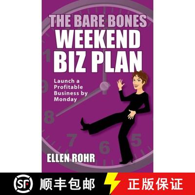 预订 The Bare Bones Weekend Biz Plan: Launch a Profitable Business by Monday [9780984587636]