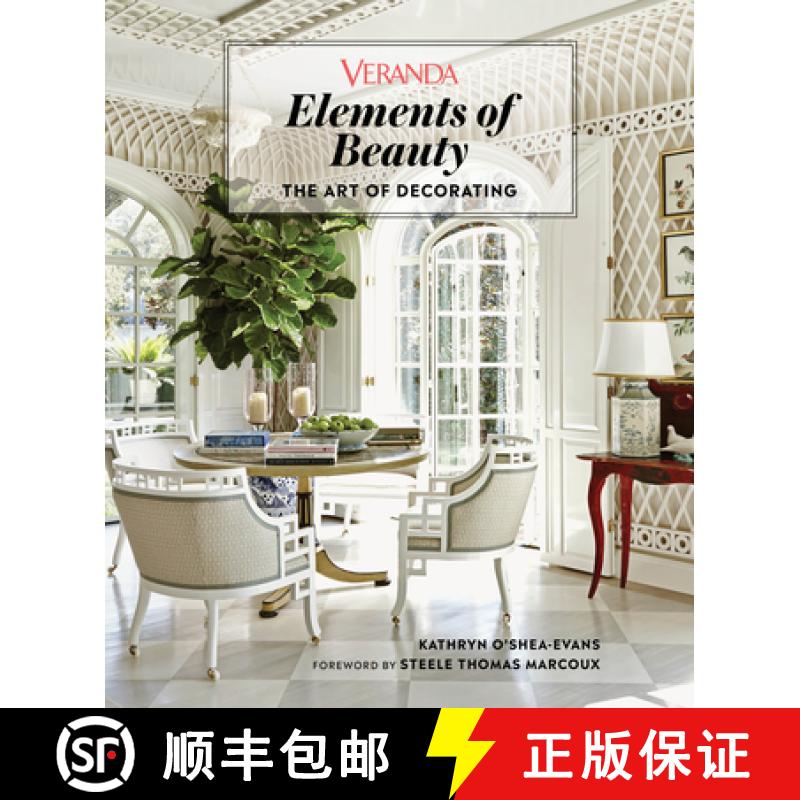 【3-4周达】Veranda Elements of Beauty: The Art of Decorating [9781950785032]