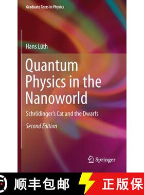 【3-4周达】Quantum Physics in the Nanoworld : Schrödinger's Cat and the Dwarfs [9783319146683]