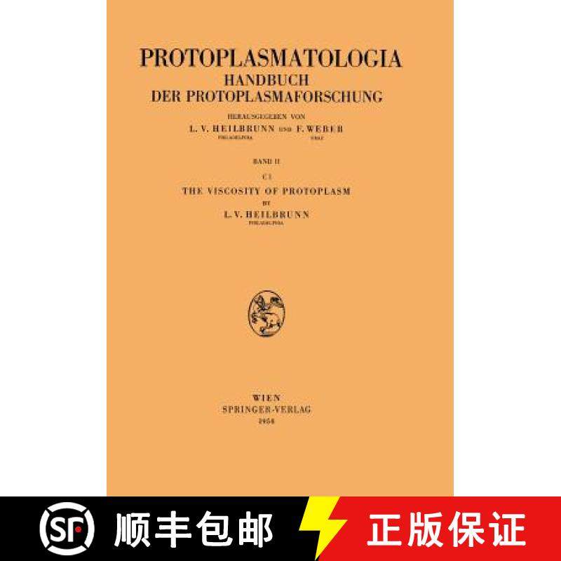 【3-4周达】The Viscosity of Protoplasm [9783211804858]