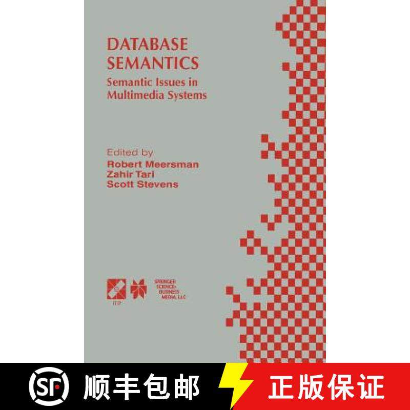 【3-4周达】Database Semantics : Semantic Issues in Multimedia Systems [9781475749168]