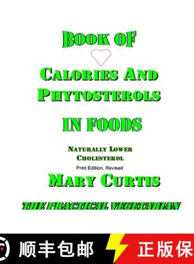 【3-4周达】Book Of Calories and Phytosterols In Foods [9781300595021]