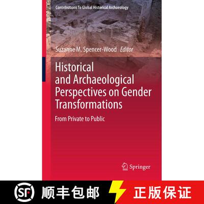 【3-4周达】精装 Historical and Archaeological Perspectives on Gender Transformations: From Private to... [9781461448624]
