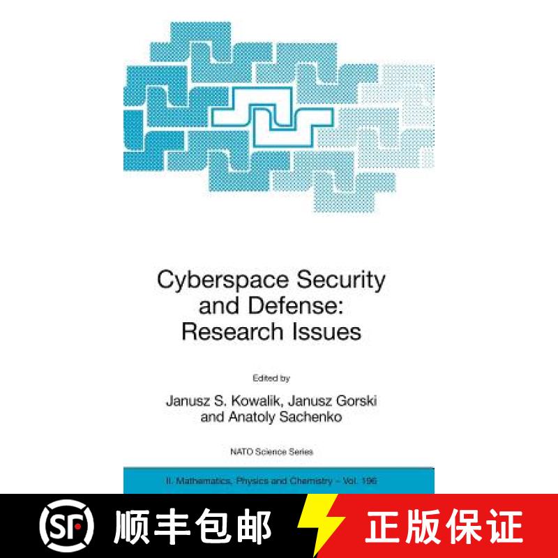 【3-4周达】Cyberspace Security and Defense: Research Issues: Proceedings of the NATO Advanced Researc... [9781402033797]
