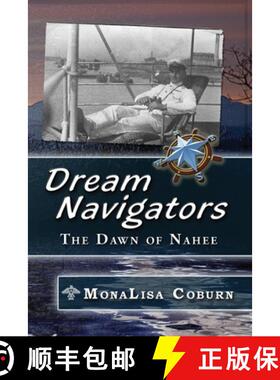 【3-4周达】Dream Navigators: The Dawn of Nahee [9780961659486]