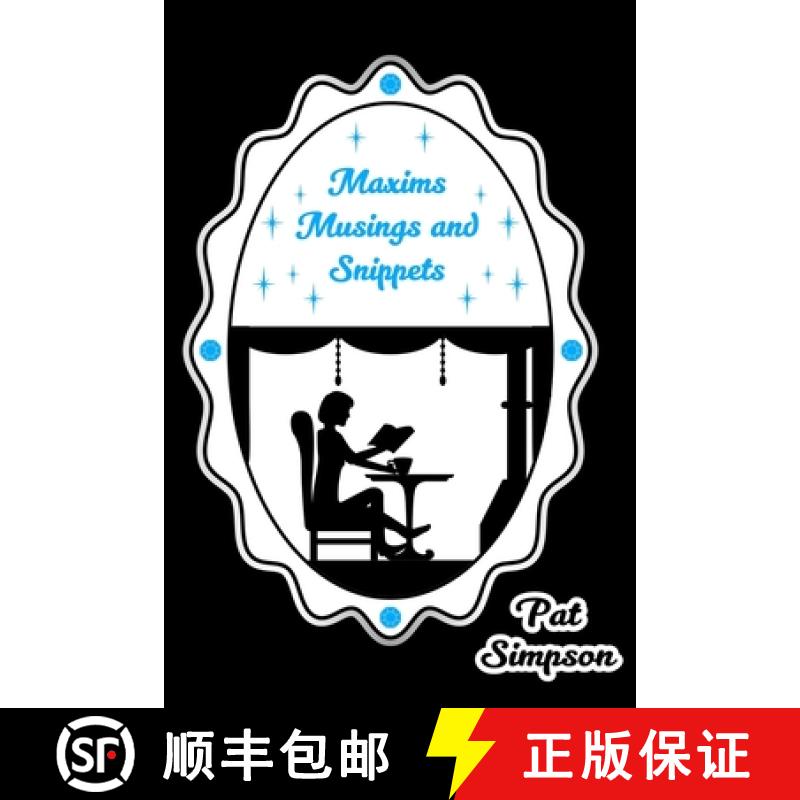 【4周达】Maxims, Musings, and Snippets [9798987142820]