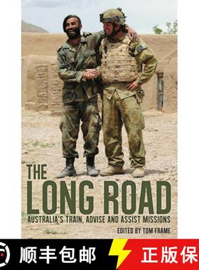 【3-4周达】The Long Road: Australia's Train, Advise and Assist Missions [9781742235080]