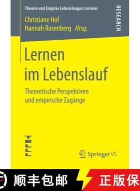 【3-4周达】Lernen im Lebenslauf : Theoretische Perspektiven und empirische Zugänge [9783658199524]