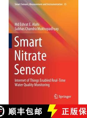 预订 Smart Nitrate Sensor: Internet of Things Enabled Real-Time Water Quality Monitoring [9783030200978]