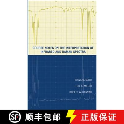 【3-4周达】Course Notes On The Interpretation Of Infrared And Raman Spectra [Wiley化学化工] [9780471248231]