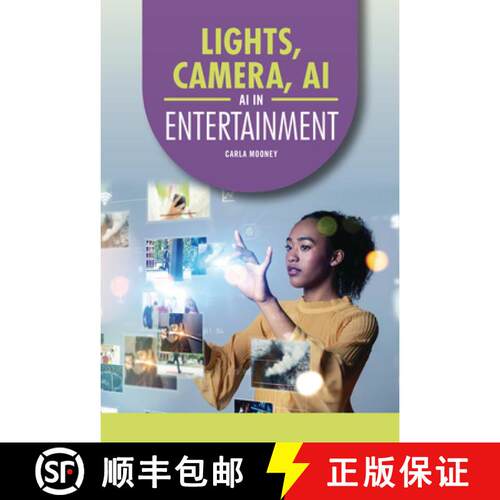 预订 Lights, Camera, AI: AI in Entertainment [9798765690444]