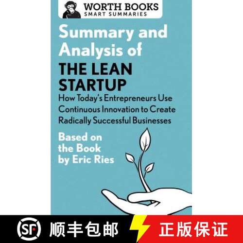 【3-4周达】Summary and Analysis of the Lean Startup: How Today's Entrepreneurs Use Continuous Innovat... [9781504046718]