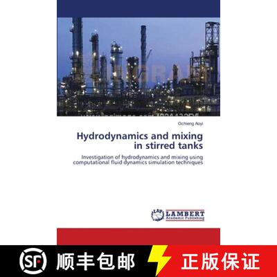 【3-4周达】Hydrodynamics and mixing in stirred tanks [9783838312903]