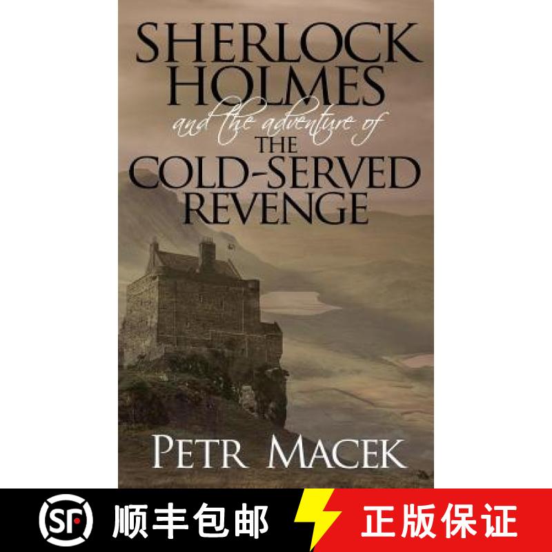 【2-3周达】Sherlock Holmes and the Adventure of the Cold-Served Revenge [9781780926599]