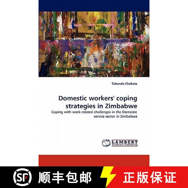 预订 Domestic workers' coping strategies in Zimbabwe [9783844319071]