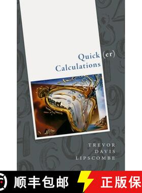 【3-4周达】Quick(er) Calculations: How to Add, Subtract, Multiply, Divide, Square, and Square Root Mo... [9780198852650]