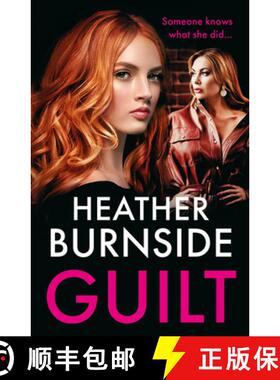 【3-4周达】Guilt: A totally addictive and gritty crime thriller (A Working Girls Series Spin-off)! [9781801107914]