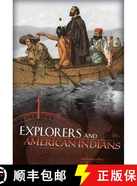 预订 Explorers and American Indians: Comparing Explorers' and Native Americans' Experiences [9781515718666]