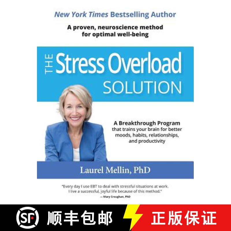 【3-4周达】The Stress Overload Solution: A Breakthrough Program that Trains Your Brain for Better Moo... [9780986410758]