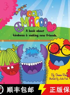 【3-4周达】Mean Magoo: A book about kindness & making new friends. [9780989005777]
