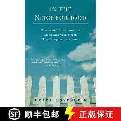 【3-4周达】In the Neighborhood: The Search for Community on an American Street, One Sleepover at a Time [9780399536472]