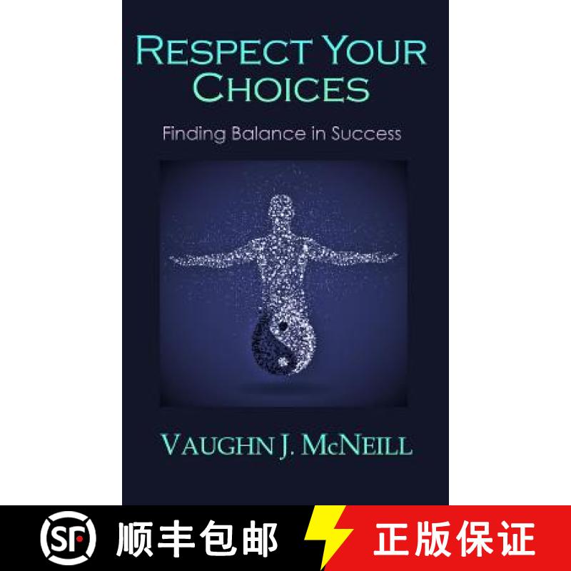 【3-4周达】Respect Your Choices: Finding Balance in Success [9780996188029]