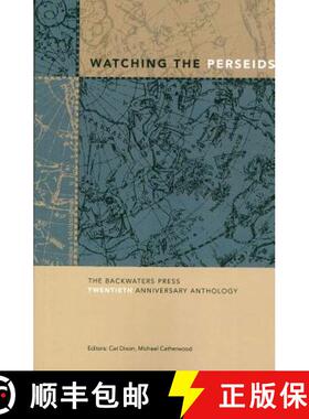 【3-4周达】Watching the Perseids: The Backwaters Press Twentieth Anniversary Anthology [9781935218449]