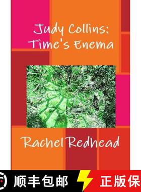 预订 Judy Collins: Time's Enema [9781326556143]