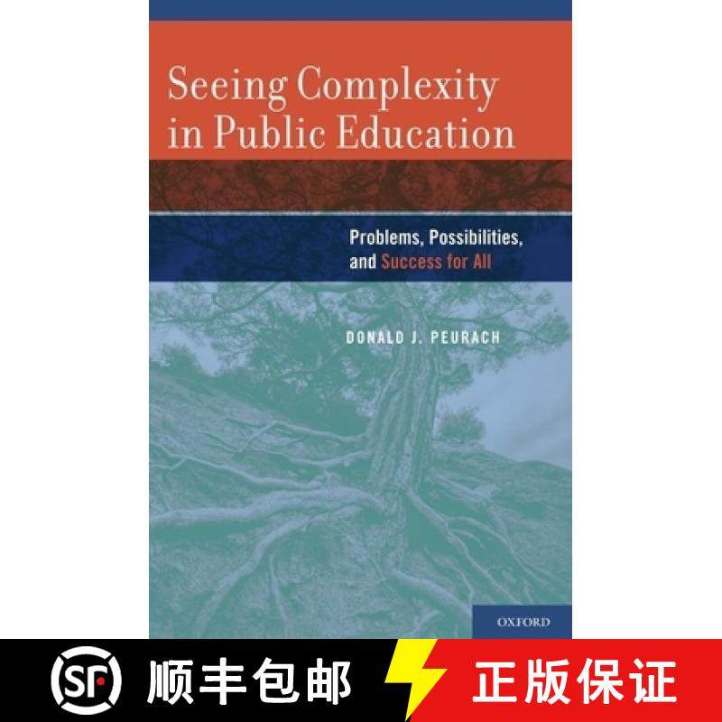 【3-4周达】Seeing Complexity in Public Education: Problems, Possibilities, and Success for All [9780199736539]