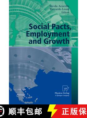 【3-4周达】Social Pacts, Employment and Growth : A Reappraisal of Ezio Tarantelli's Thought [9783790825329]