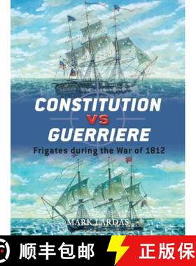 预订 Constitution Vs Guerriere: Frigates During the War of 1812 [9781846034343]