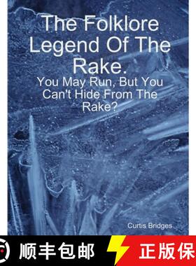 【3-4周达】The Folklore Legend Of The Rake [9781329833319]