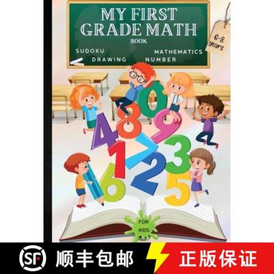 预订 MY FIRST GRADE MATH BOOK: A Fun Educational Brain Game Book for Children with Answer Sheet/Exerc... [9781803859804]