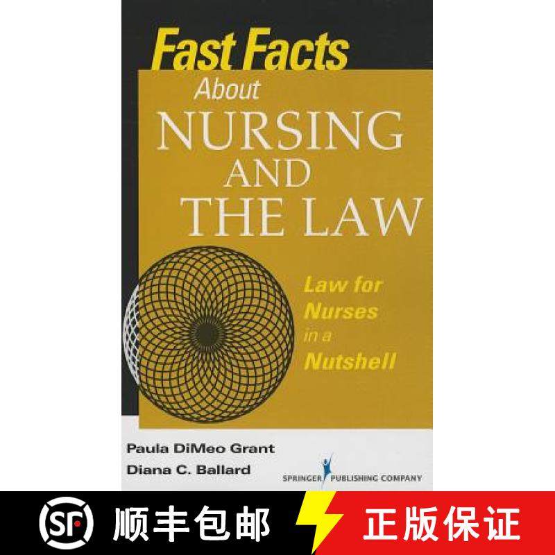 预订 Fast Facts About Nursing and the Law: Law for Nurses in a Nutshell [9780826110459]
