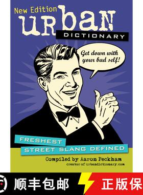 现货 城市词典 Urban Dictionary : Freshest Street Slang Defined [9781449409906]