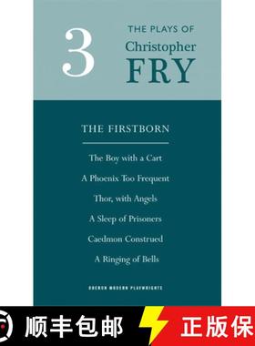 预订 Fry: Plays Three (the Firstborn, a Phoenix Too Frequent, a Sleep of Prisoners, Thor, with Angels... [9781840027730]