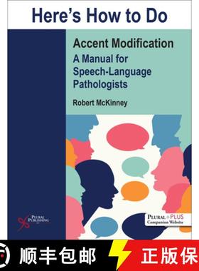 【3-4周达】Here's How to Do Accent Modification : A Manual for Speech-Language Pathologists [9781635500073]