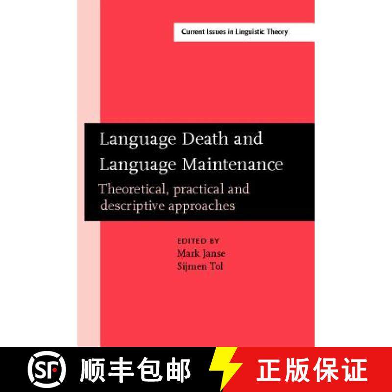 【2-3周达】Language Death and Language Maintenance: Theoretical, practical and descriptive approaches [9789027247520]