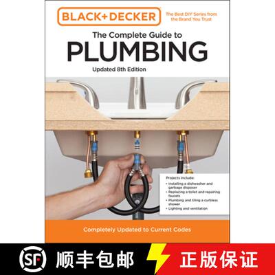 【3-4周达】Black and Decker the Complete Guide to Plumbing Updated 8th Edition: Completely Updated to... [9780760381144]