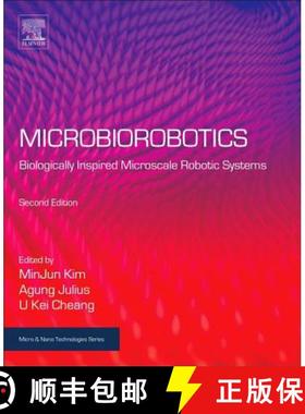 【3-4周达】Microbiorobotics: Biologically Inspired Microscale Robotic Systems [9780323429931]