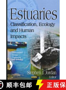 【3-4周达】Estuaries: Classification, Ecology and Human Impacts  EDITOR TO SEE FINAL PROOFS [9781619420830]