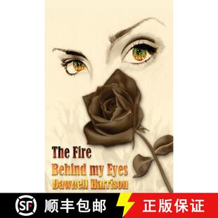 【3-4周达】The Fire Behind My Eyes [9780983714200]